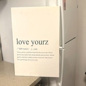 “Love Yourz” Wall Art - J. Cole Quote Canvas